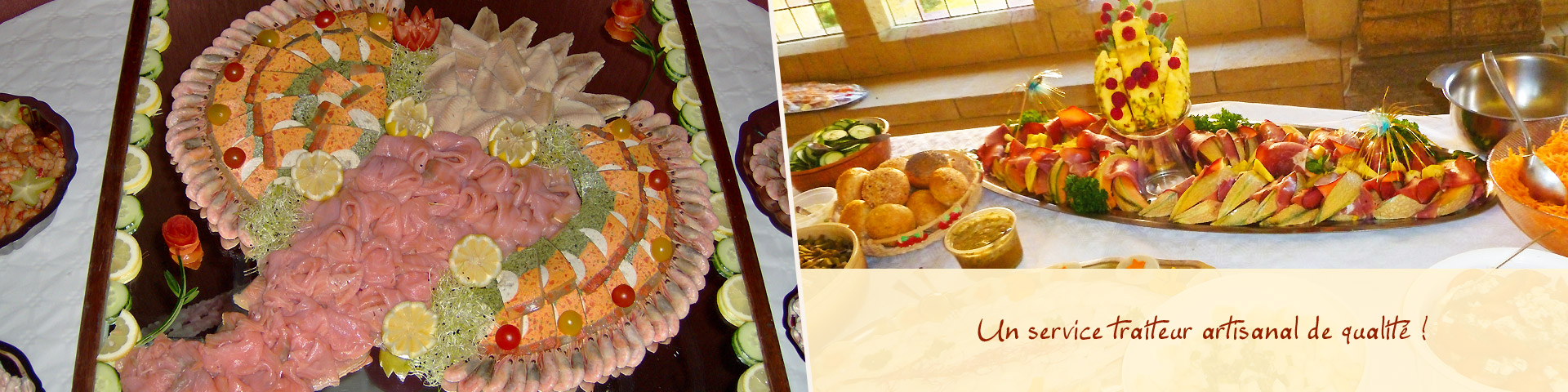 Un service traiteur artisanal de qualité !